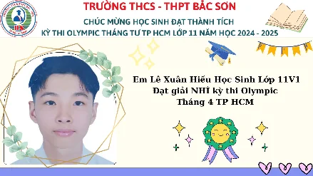 VINH DANH NIỀM TỰ HÀO BẮC SƠN: LÊ XUÂN HIẾU ĐẠT GIẢI NHÌ OLYMPIC THÁNG 4 TP.HCM!
